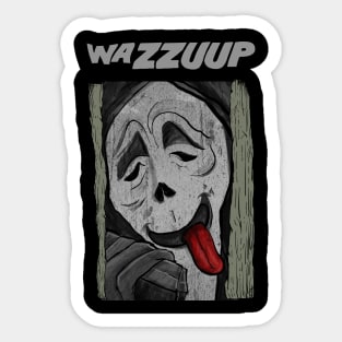 Wazzuup Sticker